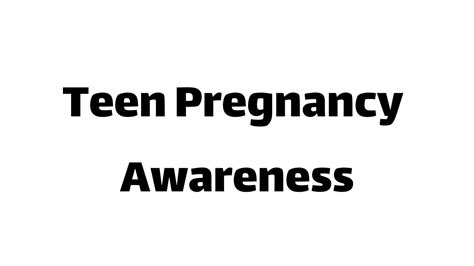 Teen Pregnancy Awareness Youtube