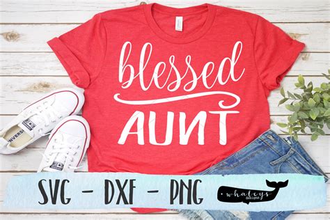 Blessed Aunt Svg Auntie Dxf Mama Png Silhouette And Cricut Etsy
