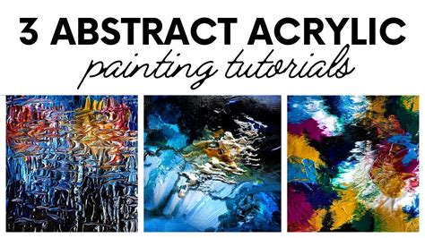 3 Acrylic Abstract Tutorial Easy Abstract Painting Techniques