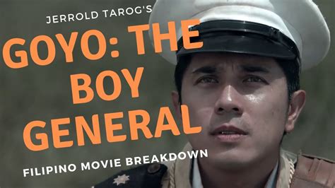 Goyo The Boy General Filipino Movie Breakdown Youtube