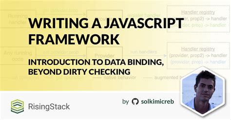 Writing A Javascript Framework Introduction To Data Binding Beyond