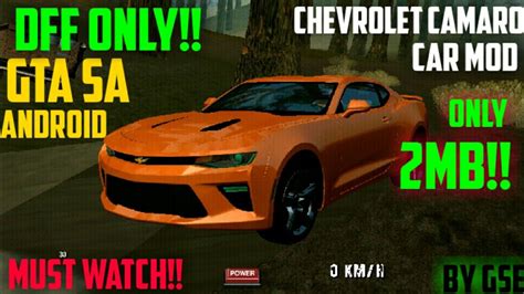 Top 10 best gta san andreas android: DFF ONLY CHEVROLET CAMARO MOD | GTA SA ANDROID| GSE ...