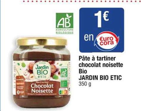 Offre Pâte à Tartiner Chocolat Noisette Bio Jardin Bio étic chez Cora