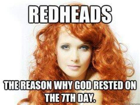 Redheads The Reason God Rested On The 7th Day Rode Kapsels Natuurlijk Rood Haar Roodharige