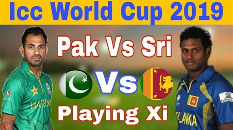 Over 1.5 goals in 1st half. Pakistan Vs Sri Lanka World Cup 2019 | Pak Team Conform ...
