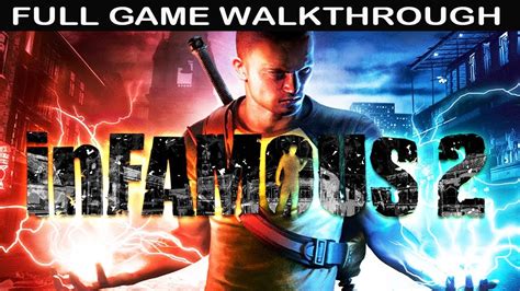 Infamous 2 Full Game Walkthrough No Commentary Youtube