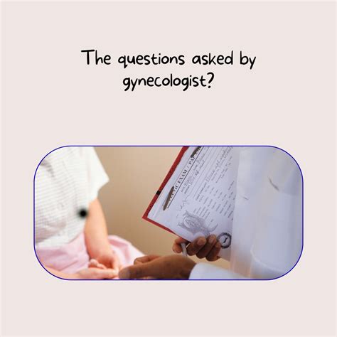 The Questions Asked By Gynecologist Best Gynaecologist