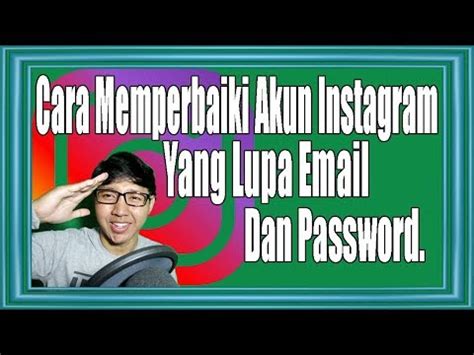 Cara memperbanyak followers instagram gratis indonesia 100%. Cara Memperbaiki Akun Instagram Yang Lupa Email dan Password - YouTube