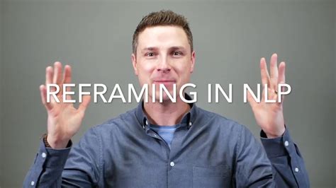 Reframing In Nlp Youtube