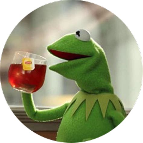 Download Kermit Tea Sip Freetoedit Oh Thats None Of My Business