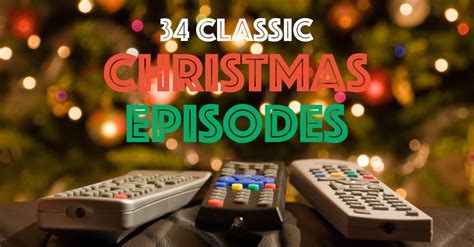 34 Memorable Christmas Episodes Of Classic Tv Shows