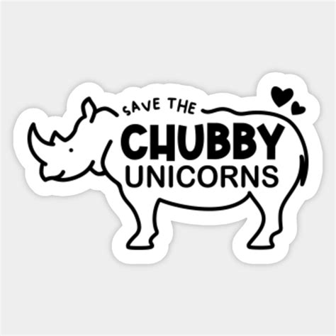 Save The Chubby Unicorns Chubby Unicorns Sticker Teepublic