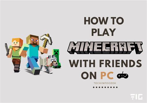 How to play minecraft with friends on pc. How to Play Minecraft with Friends on PC - Tech Info Geek