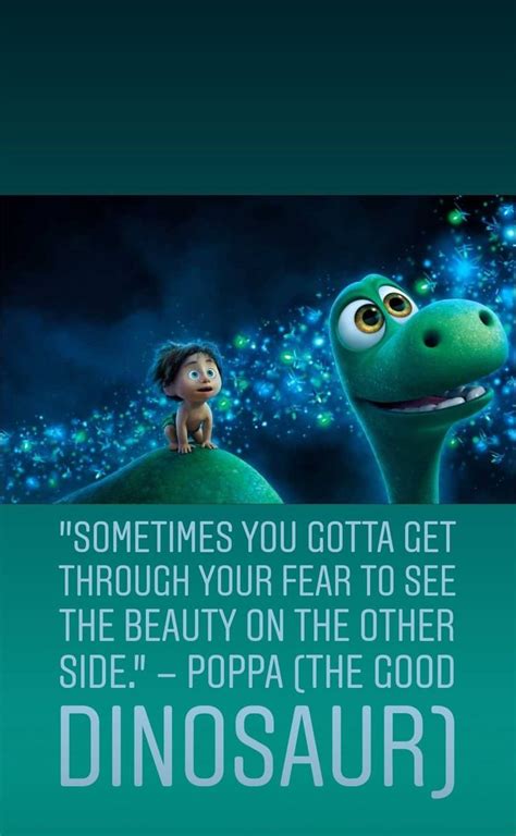 The Good Dinosaur Cute Disney Quotes Dinosaur Quotes Inspirational
