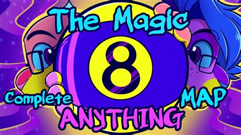 The Magic 8 Complete Anything Map Youtube