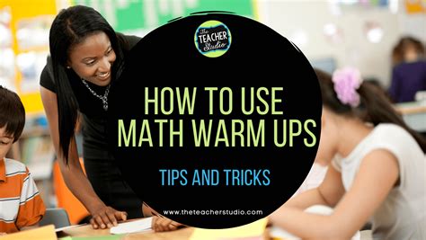 Using Math Warm Ups Best Practices The Teacher Studio