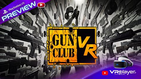 Playstation Vr Gun Club Vr On Teste Le Stand De Tir à Domicile