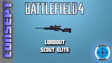 Loadout Scout Elite Closemid Range Killer Battlefield 4 Gameplay