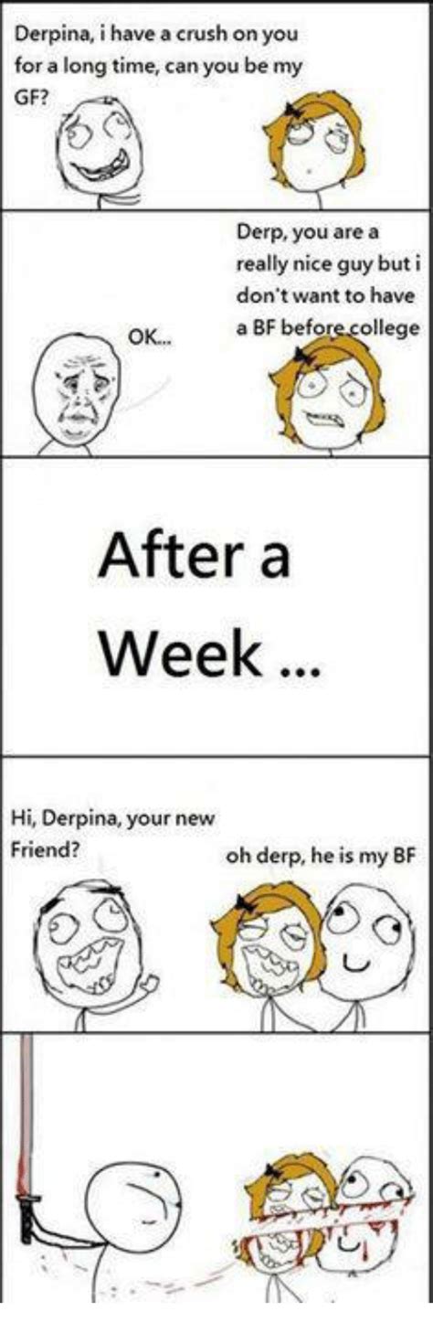 Derpina I Have A Crush On You For A Long Time Can You Be My Gf Derp