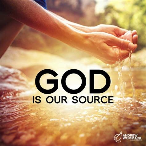 God Is Our Source Andrew Wommack Kwministries Bible Quotes