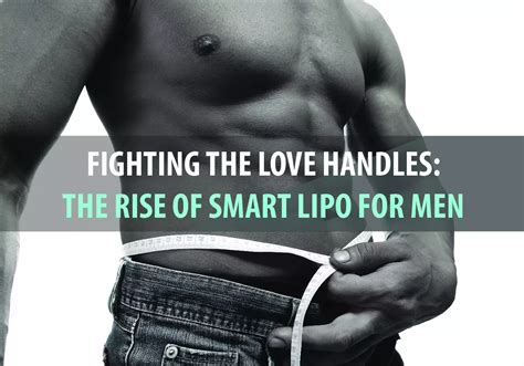 Fight Love Handles With Smart Lipo For Men