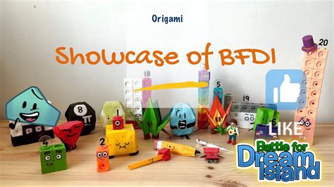 Bfdi Showcase Of Some Bfdi Characters Origami Features Numberblocks