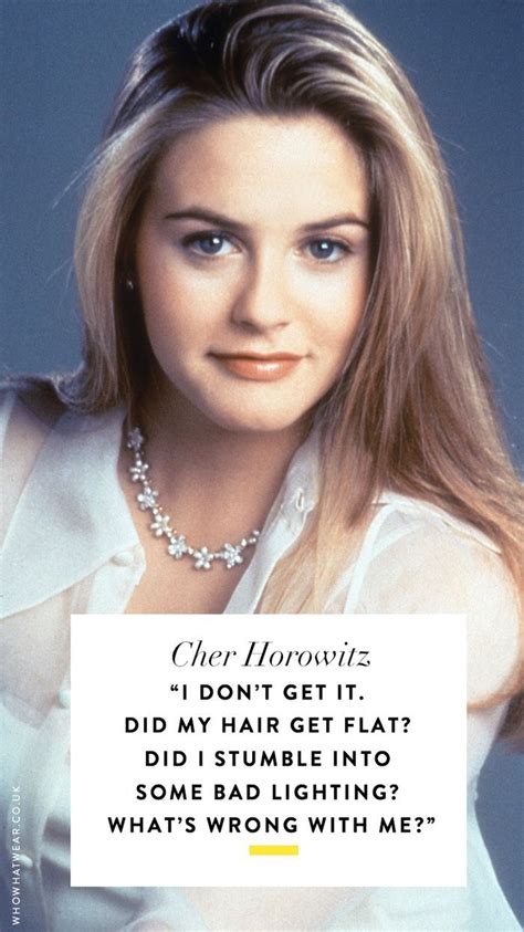 9 Cher Horowitz Quotes That You Could Totally Use In 2018 In 2020