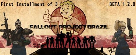 Fallout Project Brazil Beta 130 Upcomming News Mod Db