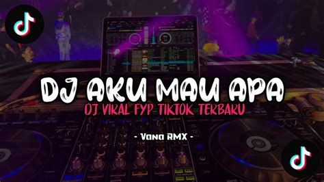 Dj Aku Mau Apa X Papa Pilih Mantanku‼️fyp Tiktok Mengkane Youtube