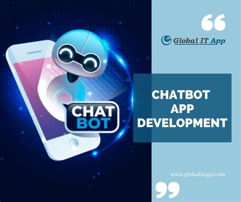 Chatbot Development Top Chatbot Developer — Global It App By Global