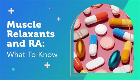 Muscle Relaxants And Ra What To Know Myrateam