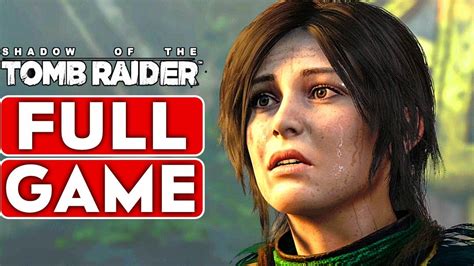 SHADOW OF THE TOMB RAIDER Gameplay Walkthrough Part 1 FULL GAME [1080p ...