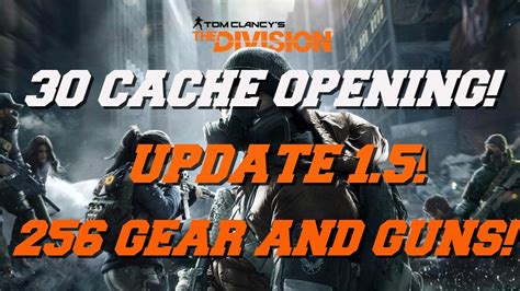 The Division Update Cache Opening How To Get Named Gear Weapons Named Gear Hunt