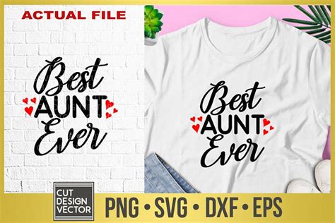 Best Aunt Ever Svg 305161 Svgs Design Bundles
