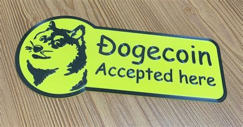 Dogecoin Accept Here Sign By Adam Ho Download Free Stl Model