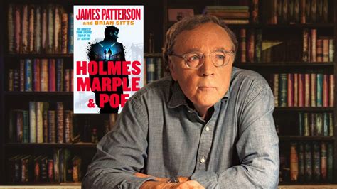 Holmes Marple And Poe By Author James Patterson Booktrib