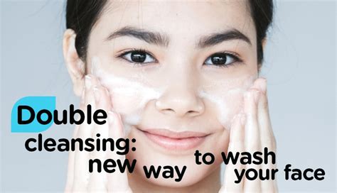 What Is Double Cleansing And How To Do It Watsons Ph