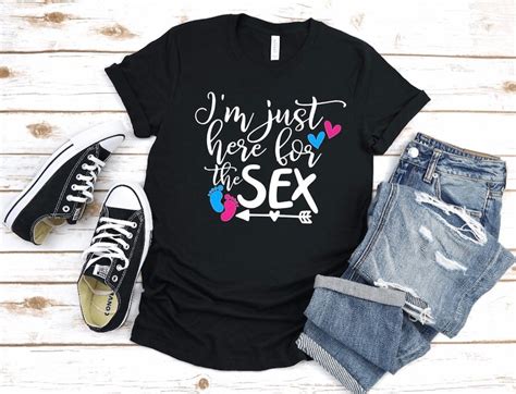 im just here for the sex gender reveal party tshirt etsy