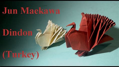 Tutoriel Hard Origami Dindon De Jun Maekawa Turkey Youtube