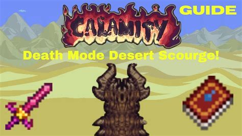 The following strategies will give players an easier time defeating this behemoth. Terraria Calamity Mod; How to Easily Defeat the Desert Scourge in Deathmode! (GUIDE) - YouTube