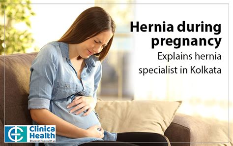 Hernia During Pregnancy Explains Hernia Specialist In Kolkata