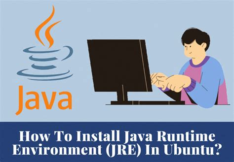 How To Install The Java Runtime Environment JRE In Ubuntu TecArticles