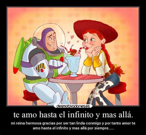 Te Amo Hasta El Infinito Y Mas Allá Desmotivaciones