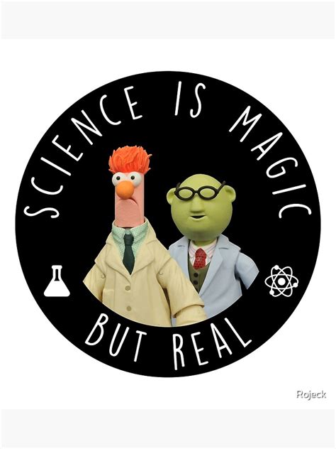 Beaker Muppets And Bunsen Science Is Magic But Real Poster For Sale