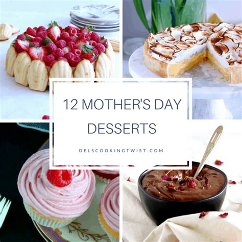 Beautiful Mother S Day Desserts Del S Cooking Twist