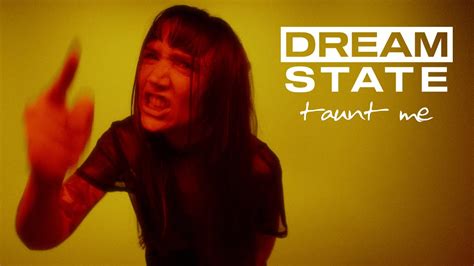 Dream State Reveal New Line Up And Release New Track Taunt Me