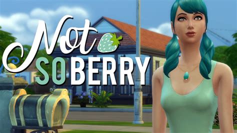 The Sims 4 Not So Berry Challenge Ep 1 Warm Welcome Youtube