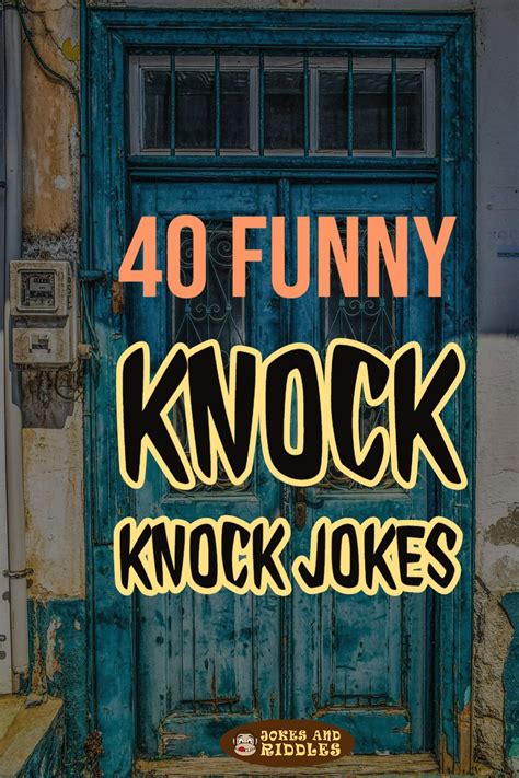 40 Funny Knock Knock Jokes Artofit