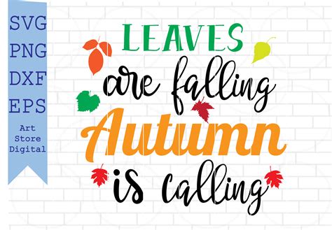 Leaves Are Falling Autumn Is Calling Svg Graphic By Artstoredigital · Creative Fabrica