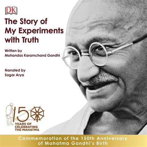 The Story Of My Experiments With Truth An Autobiography Audiobook